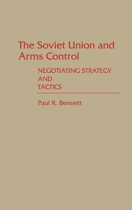 The Soviet Union and Arms Control