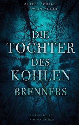 Die Tochter des Kohlenbrenners