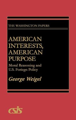 American Interests, American Purpose