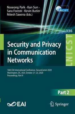 Security and Privacy in Communication Networks