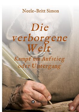 Die verborgene Welt - Kampf um Aufstieg oder Untergang