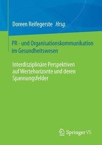 PR - und Organisationskommunikation im Gesundheitswesen