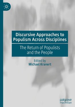 Discursive Approaches to Populism Across Disciplines