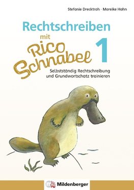 Rechtschreiben mit Rico Schnabel, Klasse 1