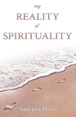 My Reality of Spirituality