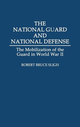 The National Guard and National Defense