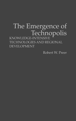 The Emergence of Technopolis