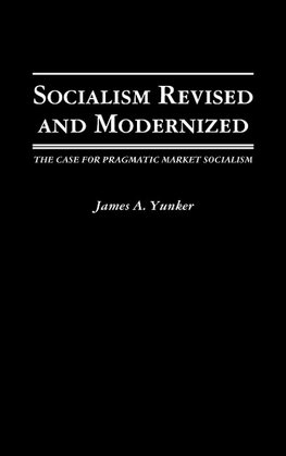 Socialism Revised and Modernized