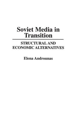 Soviet Media in Transition