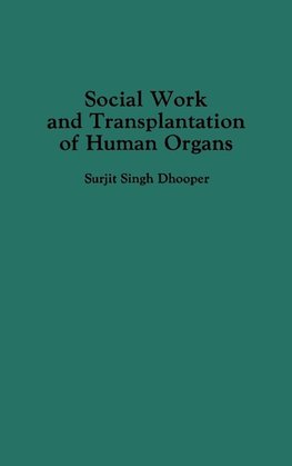 Social Work and Transplantation of Human Organs