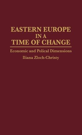 Eastern Europe in a Time of Change