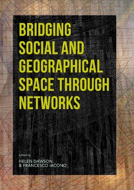 Bridging Social and Geographical Space through Networks