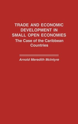 Trade and Economic Development in Small Open Economies