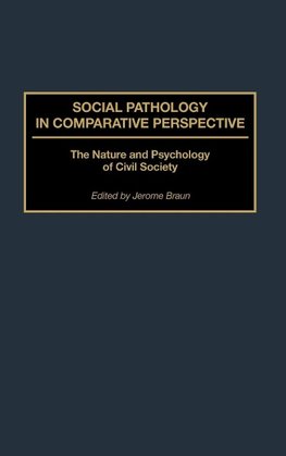 Social Pathology in Comparative Perspective