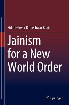 Jainism for a New World Order