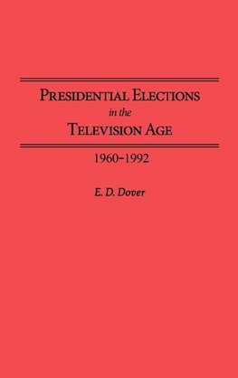 Presidential Elections in the Television Age