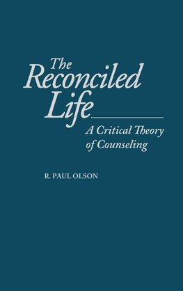 The Reconciled Life