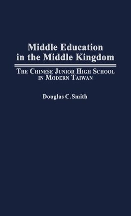 Middle Education in the Middle Kingdom