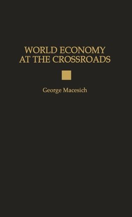 World Economy at the Crossroads