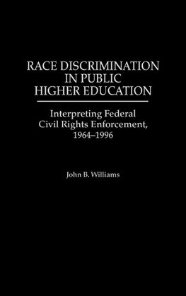 Race Discrimination in Public Higher Education