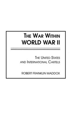 The War Within World War II