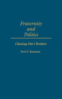 Fraternity and Politics