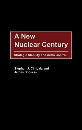 A New Nuclear Century