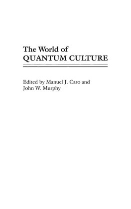 The World of Quantum Culture