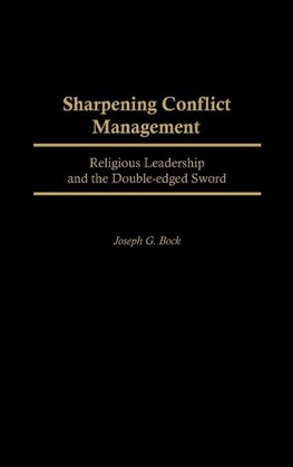 Sharpening Conflict Management