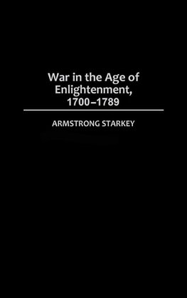 War in the Age of the Enlightenment, 1700-1789