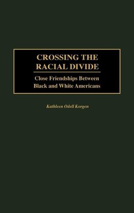 Crossing the Racial Divide