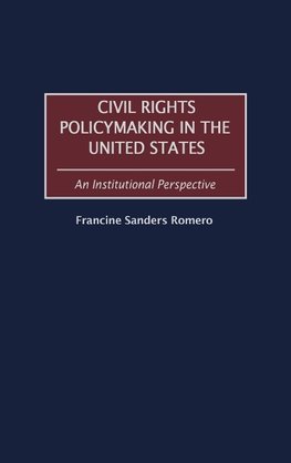 Civil Rights Policymaking in the United States