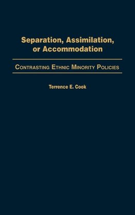 Separation, Assimilation, or Accommodation