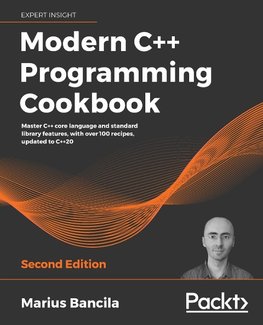 Modern C++ Programming Cookbook - Second Edition