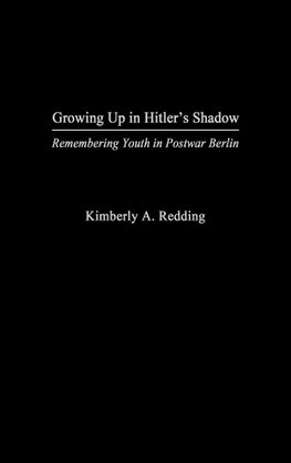 Growing Up in Hitler's Shadow