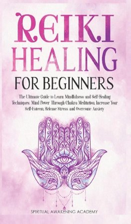 REIKI HEALING FOR BEGINNERS