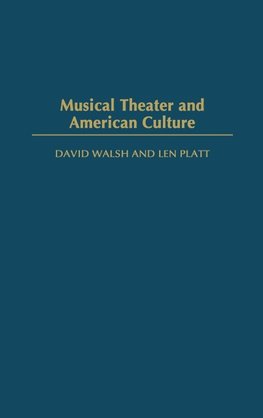 Musical Theater and American Culture