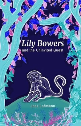 Lily Bowers and the Uninvited Guest