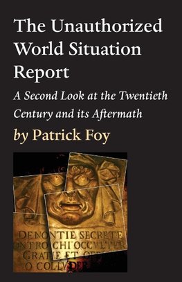 The Unauthorized World Situation Report, 2nd Edition