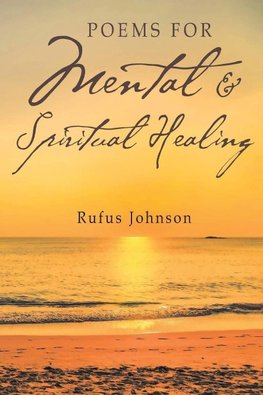 Poems for Mental and Spiritual Healing