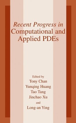 Recent Progress in Computational and Applied PDES