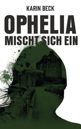 Ophelia mischt sich ein