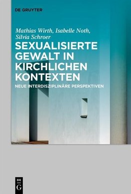 Sexualisierte Gewalt in kirchlichen Kontexten