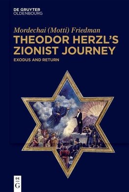 Theodor Herzl's Zionist Journey - Exodus and Return