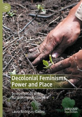 Decolonial Feminisms, Power and Place