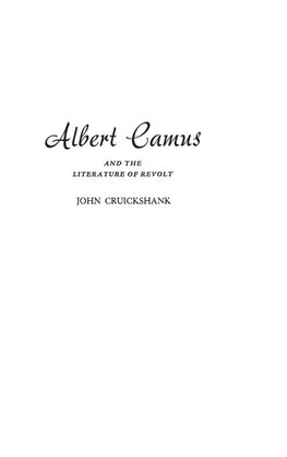 Albert Camus and the Literature of Revolt