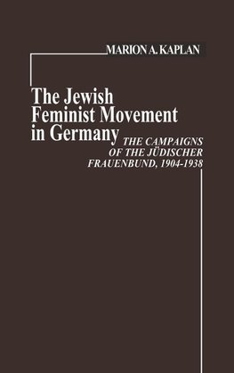 The Jewish Feminist Movement in Germany