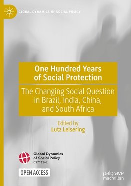 One Hundred Years of Social Protection