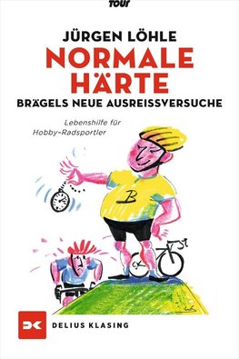 »Normale Härte!«   Brägels neue Ausreißversuche