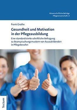 Gesundheit und Motivation in der Pflegeausbildung